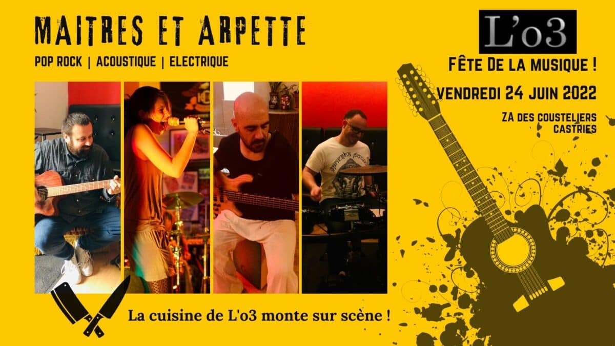 Maîtres et Arpette en concert au restaurant L’o3 – vendredi 24 juin – L’o3 fête la musique !