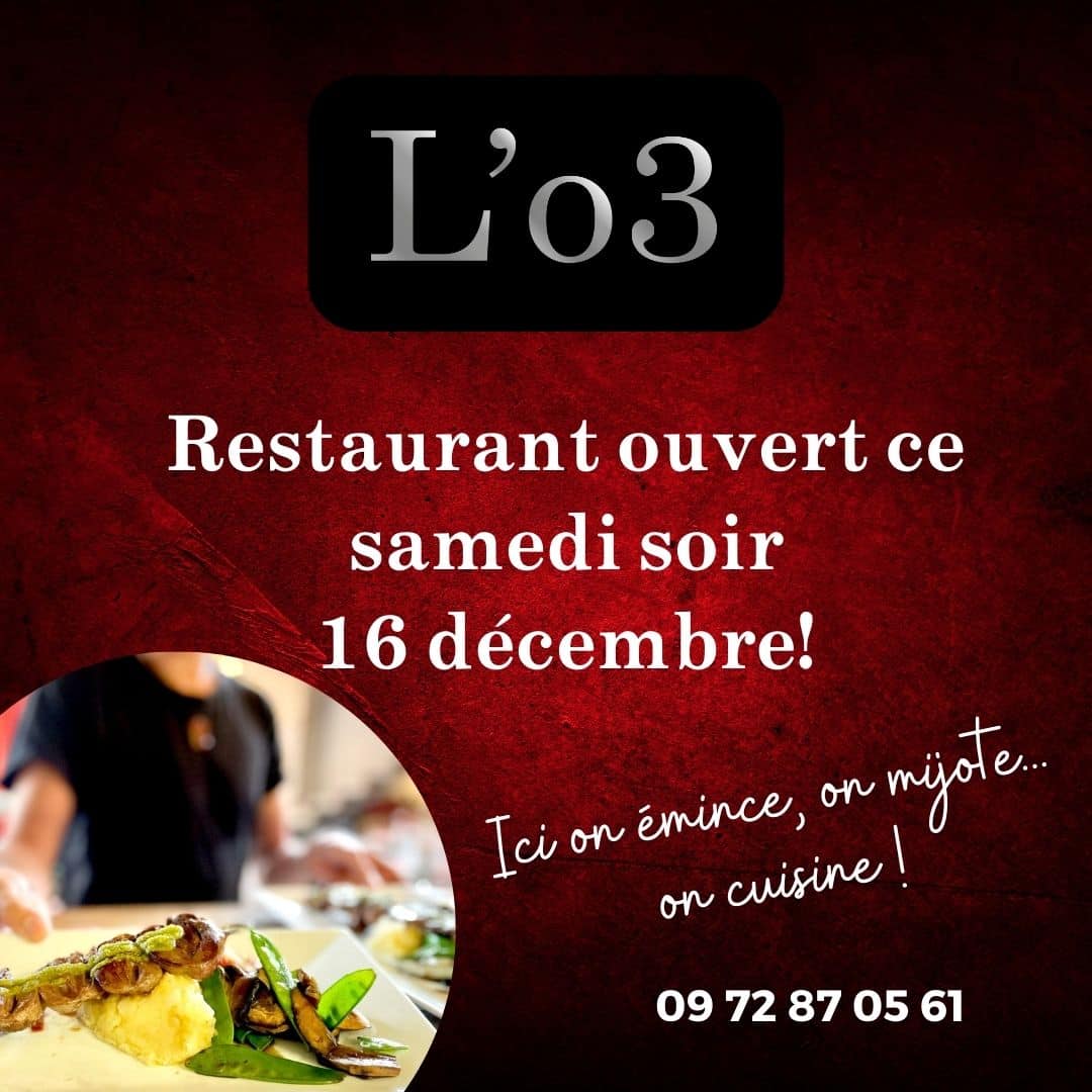 Restaurant ouvert samedi 16 décembre !