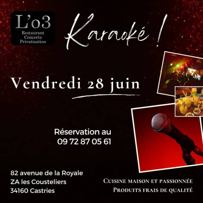 Karaoké de L’o3 – Vendredi 28 juin !