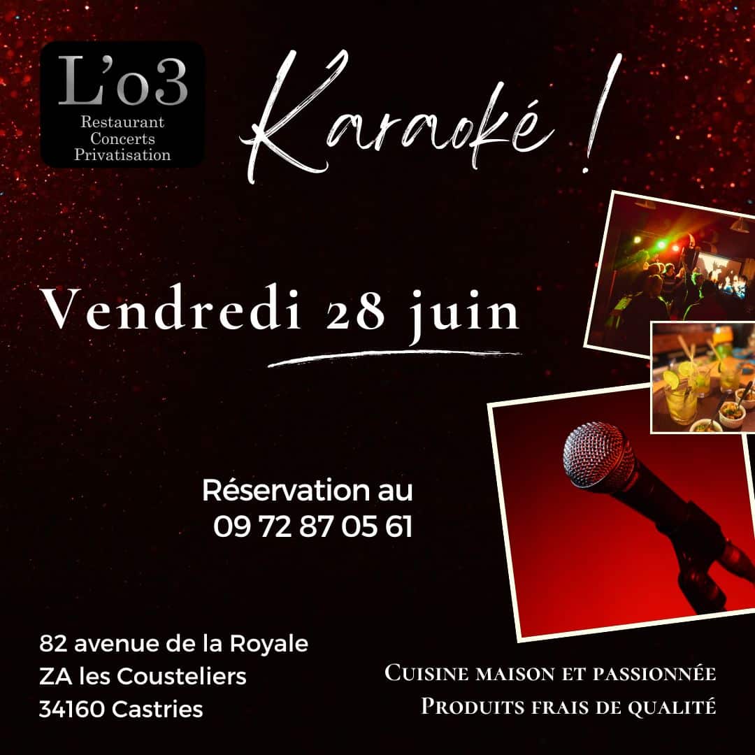 Karaoké de L’o3 – Vendredi 28 juin !